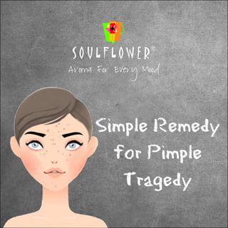 Soulflower acne remedy the natural way