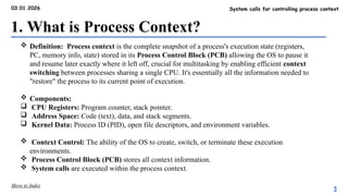 System Calls for Controlling Process Context in UNIX File System | PPTX