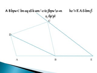 A B bpw C bn-eq-sS k-am-´-c-tc-Jbpw o-«n hc-¨v E A-S-bm-f-
s¸-Sp¯pI
C
D
A B E