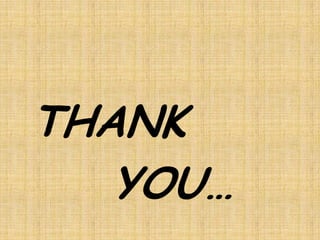 THANK
YOU…
 
