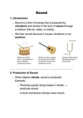 Sound is a form of energy that travels in the form of vibrations ...