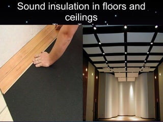 Sound insulation in floors and ceilings Thomas Tevebaugh 