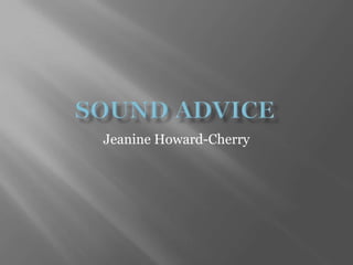 Sound Advice Jeanine Howard-Cherry 