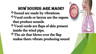 Sound – A form of energy how sounds are made.pptx