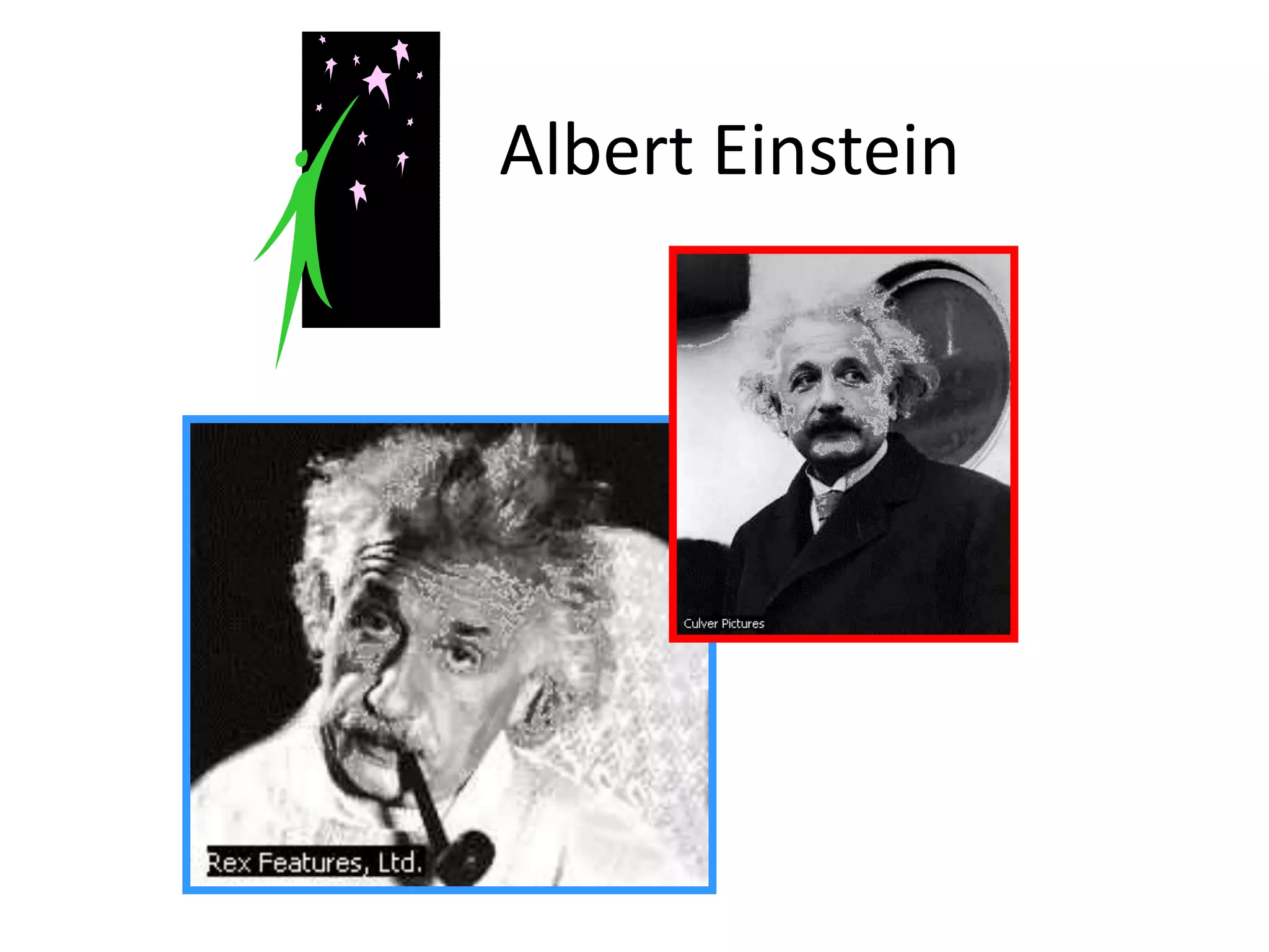 Albert Einstein
 