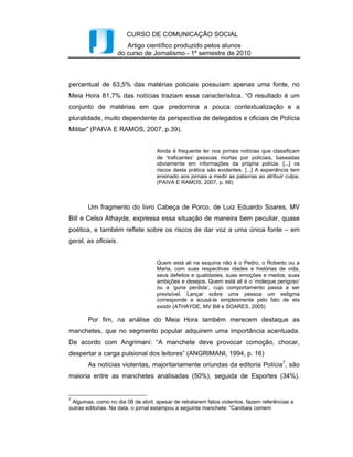 Intercom – Sociedade Brasileira de Estudos Interdisciplinares da Comunicação
       XXXIII Congresso Brasileiro de Ciências da Comunicação – Caxias do Sul, RS – 2 a 6 de setembro de 2010

TAVARES, S; SANTOS, Cláudia; SANTOS, Clerivaldo; NASCIMENTO, M. Brasília:
INTERCOM – Sociedade Brasileira de Estudos interdisciplinares da Comunicação
XXVI Congresso Brasileiro de Ciências da Comunicação, 2006.


TEASURE, Julian. Palestra. In: TED Global. Inglaterra, Universidade de Oxford.
Exibido          em            novembro               de          2009.             Disponível              em
<http://www.ted.com/talks/lang/por_br/julian_treasure_the_4_ways_sound_affects_us.h
tml>. Acesso em 22 mai, 2010.


RIO DE JANEIRO (Município). Agência Zanna Sound. Comunicação Sonora.
Disponível em <http://www.zanna.net>. Acesso em: 8 jun. 2010.




                                                                                                                11
 