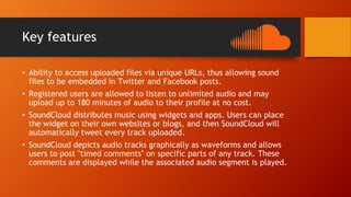Soundcloud Features Soundcloud.pptx