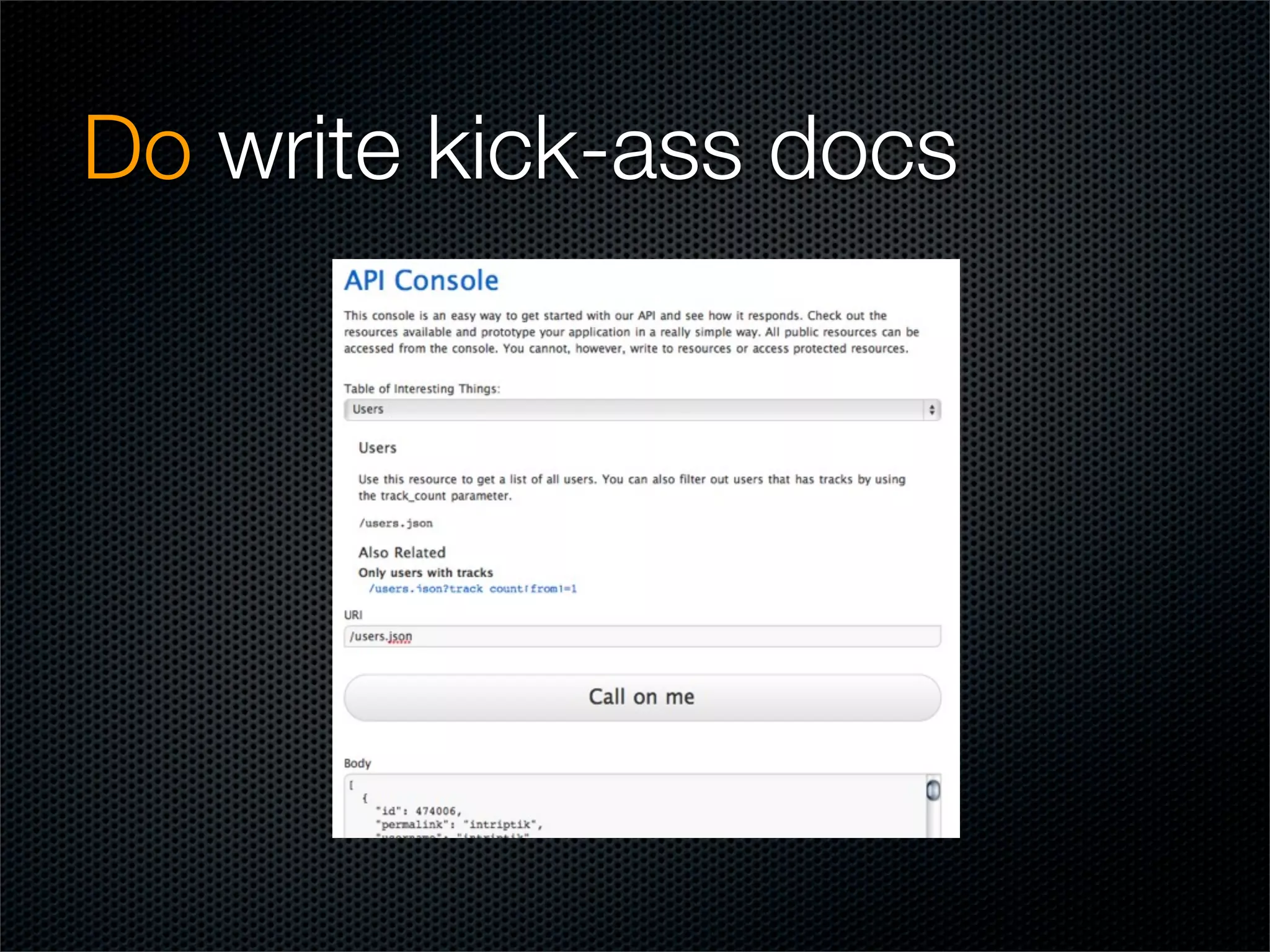 Do write kick-ass docs
 