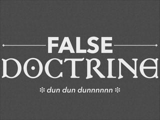 FALSE

DOCTRINE
❉ dun dun dunnnnnn ❉

 