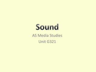 AS Media Studies
Unit G321
 