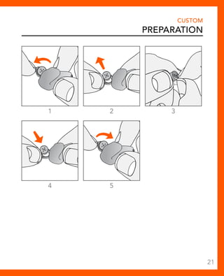 1 2 3 
4 5 
CUSTOM 
Preparation 
21 
 