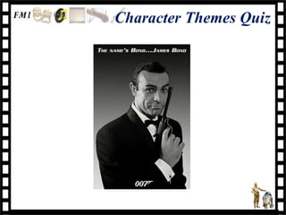 Character Themes Quiz
 