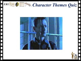 Character Themes Quiz
 