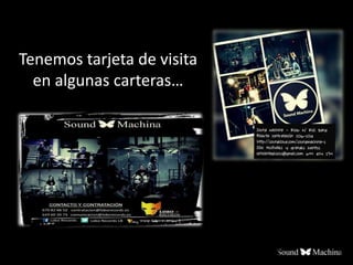 Tenemos tarjeta de visita
en algunas carteras…
 