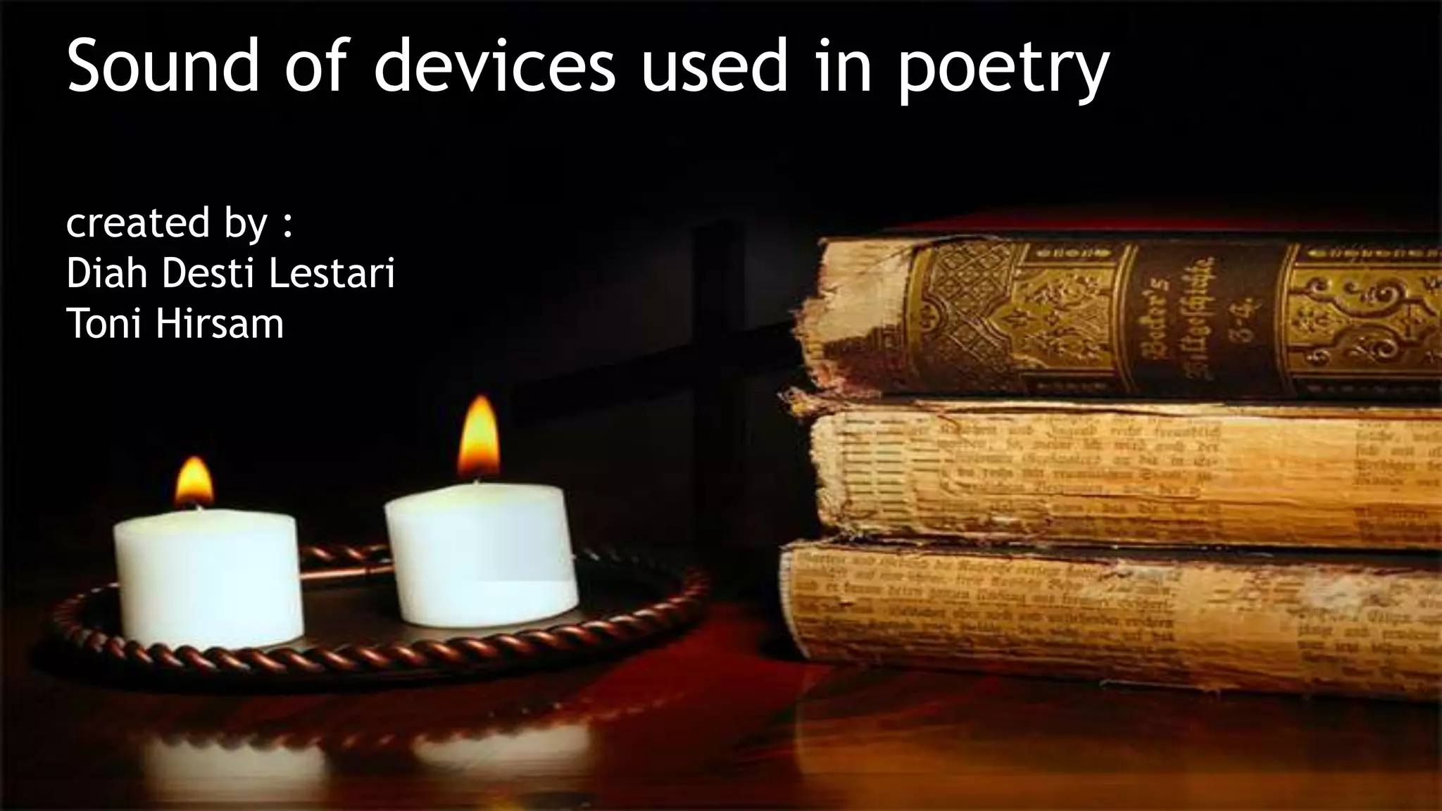 Sound of devices in poetry PPT