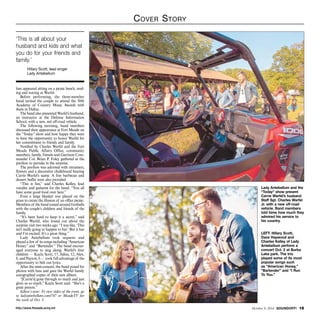 Cover Story 
‘This is all about your 
husband and kids and what 
you do for your friends and 
family.’ 
Hillary Scott, lead singer 
Lady Antebellum 
lum appeared sitting on a picnic bench, smil-ing 
and waving at Warfel. 
Before performing, the three-member 
band invited the couple to attend the 50th 
Academy of Country Music Awards with 
them in Dallas. 
The band also presented Warfel’s husband, 
an instructor at the Defense Information 
School, with a new, red off-road vehicle. 
The following morning, band members 
discussed their appearance at Fort Meade on 
the “Today” show and how happy they were 
to have the opportunity to honor Warfel for 
her commitment to friends and family. 
Notified by Charles Warfel and the Fort 
Meade Public Affairs Office, community 
members, family, friends and Garrison Com-mander 
Col. Brian P. Foley gathered at the 
pavilion to partake in the surprise. 
The pavilion was adorned with streamers, 
flowers and a decorative chalkboard bearing 
Carrie Warfel’s name. A free barbecue and 
dessert buffet were also provided. 
“This is fun,” said Charles Kelley, lead 
vocalist and guitarist for the band. “You all 
have some good food over here.” 
Even a large blanket was placed on the 
grass to create the illusion of an office picnic. 
Members of the band tossed around footballs 
with the couple’s children and friends of the 
family. 
“It’s been hard to keep it a secret,” said 
Charles Warfel, who found out about the 
surprise visit two weeks ago. “I was like, ‘This 
isn’t really going to happen to her.’ But it has 
and I’m excited. It’s a great thing.” 
Lady Antebellum took requests and 
played a few of its songs including “American 
Honey” and “Bartender.” The band encour-aged 
everyone to sing along. Warfel’s four 
children — Kayla Scott, 17, Julius, 12, Alex, 
8, and Payton, 6 — took full advantage of the 
opportunity to belt out lyrics. 
After the mini-concert, the band posed for 
photos with fans and gave the Warfel family 
autographed copies of their new album. 
“[Carrie’s] gone through so much and just 
gives us so much,” Kayla Scott said. “She’s a 
great person.” 
Editor’s note: To view video of the event, go 
to ladyantebellum.com/747 or MeadeTV for 
the week of Oct. 3. 
Lady Antebellum and the 
“Today” show present 
Carrie Warfel’s husband 
Staff Sgt. Charles Warfel 
Jr. with a new off-road 
vehicle. Band members 
told hime how much they 
admired his service to 
his country. 
LEFT: Hillary Scott, 
Dave Haywood and 
Charles Kelley of Lady 
Antebellum perform a 
concert Oct. 2 at Burba 
Lake park. The trio 
played some of its most 
popular songs such 
as “American Honey,” 
“Bartender” and “I Run 
To You.” 
http://www.ftmeade.army.mil October 9, 2014 SOUNDOFF! 15 
 