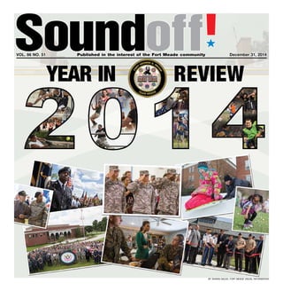vol. 66 no. 51	 Published in the interest of the Fort Meade community	 December 31, 2014
YEAR IN review
Soundoff´
by shawn sales, fort meade visual information
 