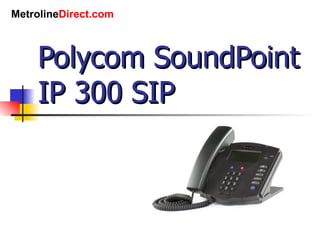 Polycom SoundPoint IP 300 SIP 