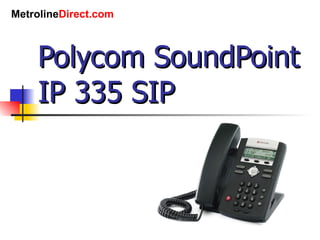 Polycom SoundPoint IP 335 SIP 