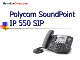 Polycom SoundPoint IP 550 SIP 
