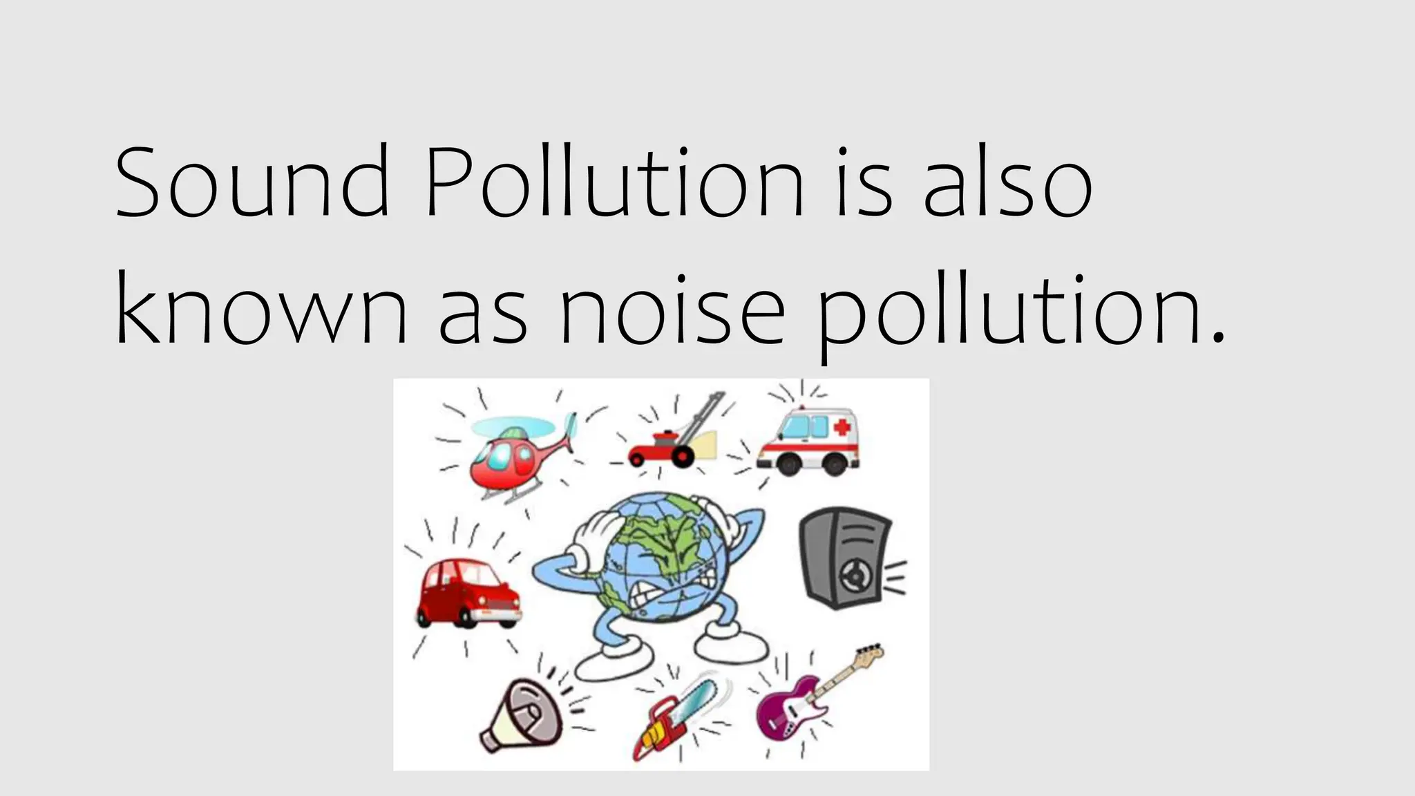 AWARENESS ON SOUND POLLUTION AND REMEDIAL MEASURES | PPTX