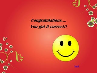 Congratulations….
You got it correct!!

back

 