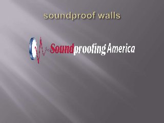 Soundproof walls