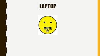 LAPTOP
 