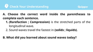 SOUND WAVES and its properties quipper lesson 9.3 | PPTX