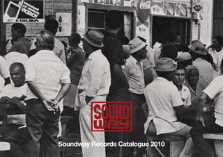 Soundway Records Catalogue 2010
 