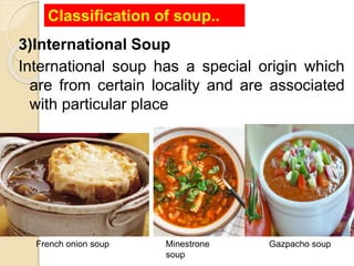 Soup AND ITS CLASSIFICATION