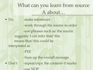 What can you learn from source A about… ,[object Object],[object Object],[object Object],[object Object],[object Object],[object Object],[object Object]