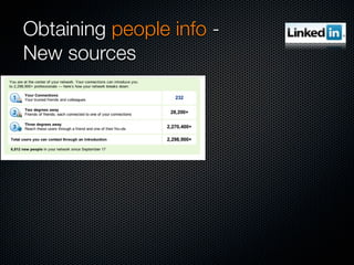 Obtaining people info -
New sources
 