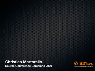 Christian Martorella
Source Conference Barcelona 2009
 