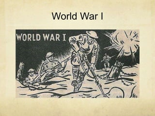 World War I
 
