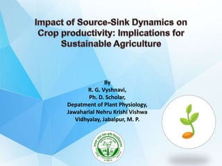 By
R. G. Vyshnavi,
Ph. D. Scholar,
Depatment of Plant Physiology,
Jawaharlal Nehru Krishi Vishwa
Vidhyalay, Jabalpur, M. P.
 