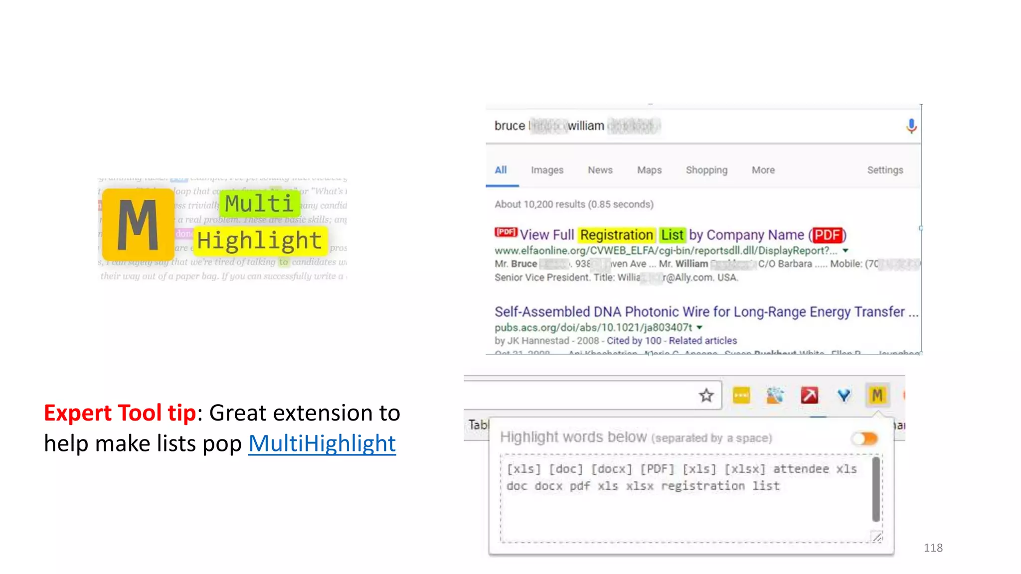 118
Competitive Intelligence
Companies that
Specific Technology
Partner networksBusiness processes
Location data
 