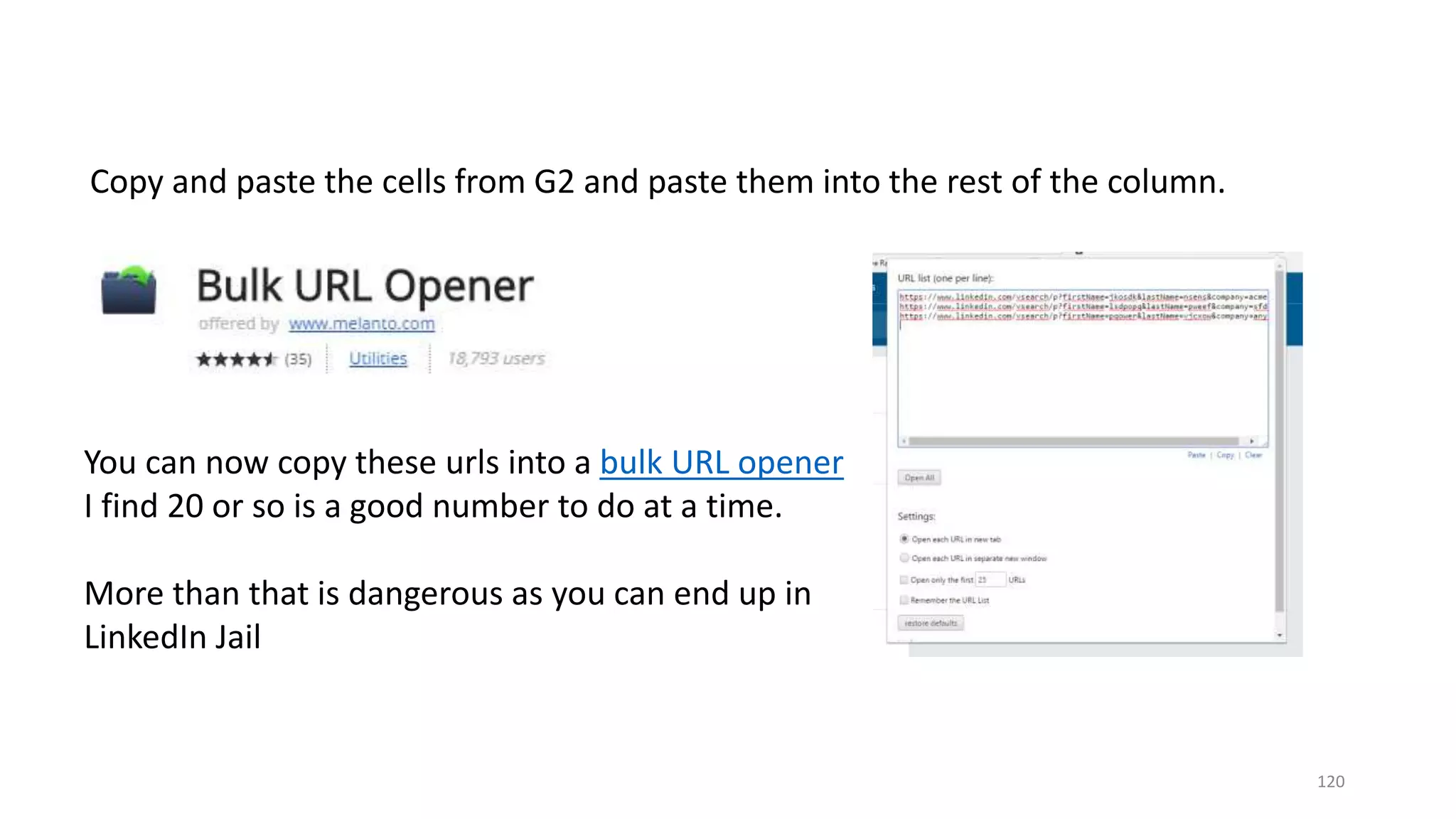 120
Examples of use cases:
• Competitive intel list
• Top schools for a specific search
• F500 (break into 2 lists… so you don’t break
LI)
• Capsules are more accurate, generally
speaking, but not always!
• Highly targeted Consulting companies (ie an
insights list or Advertising agencies)
 