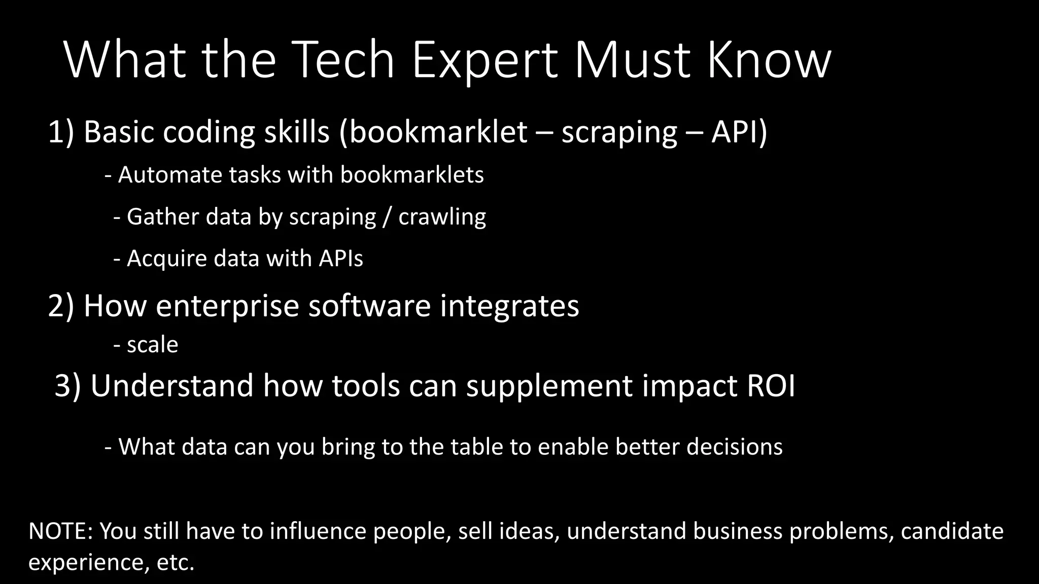 The evolution of sourcing data
• Getting correct information was our challenge in 2002
• Sourcing and gathering information was a manual process most of the time
• When SourceCon launched in 2008, it focused on online research and
practitioners discussed new ways to gather data online
• In 2017, we all have access to the same data
• (2015 SourceCon Survey: 72% of people with the title of “sourcer” were
responsible for submitting Qualified, Interested, Available candidates)
 