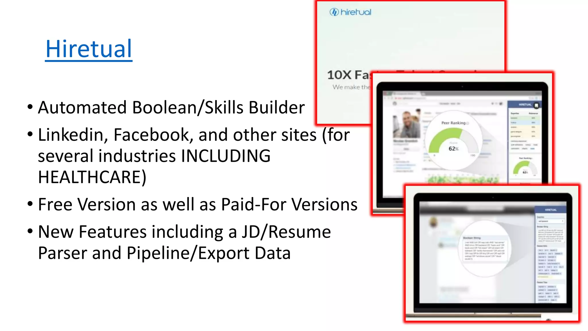 Sourcing Search –
Stick to the Fundamentals
Business Overview – Priorities /
Selling Points
Overview of Team Structure & History
Position Overview
Sourcing Strategy
Team Interview Goals & Execution Plan
 