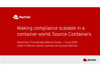 OpenChain Webinar #5: Making Compliance Scalable in a Container World