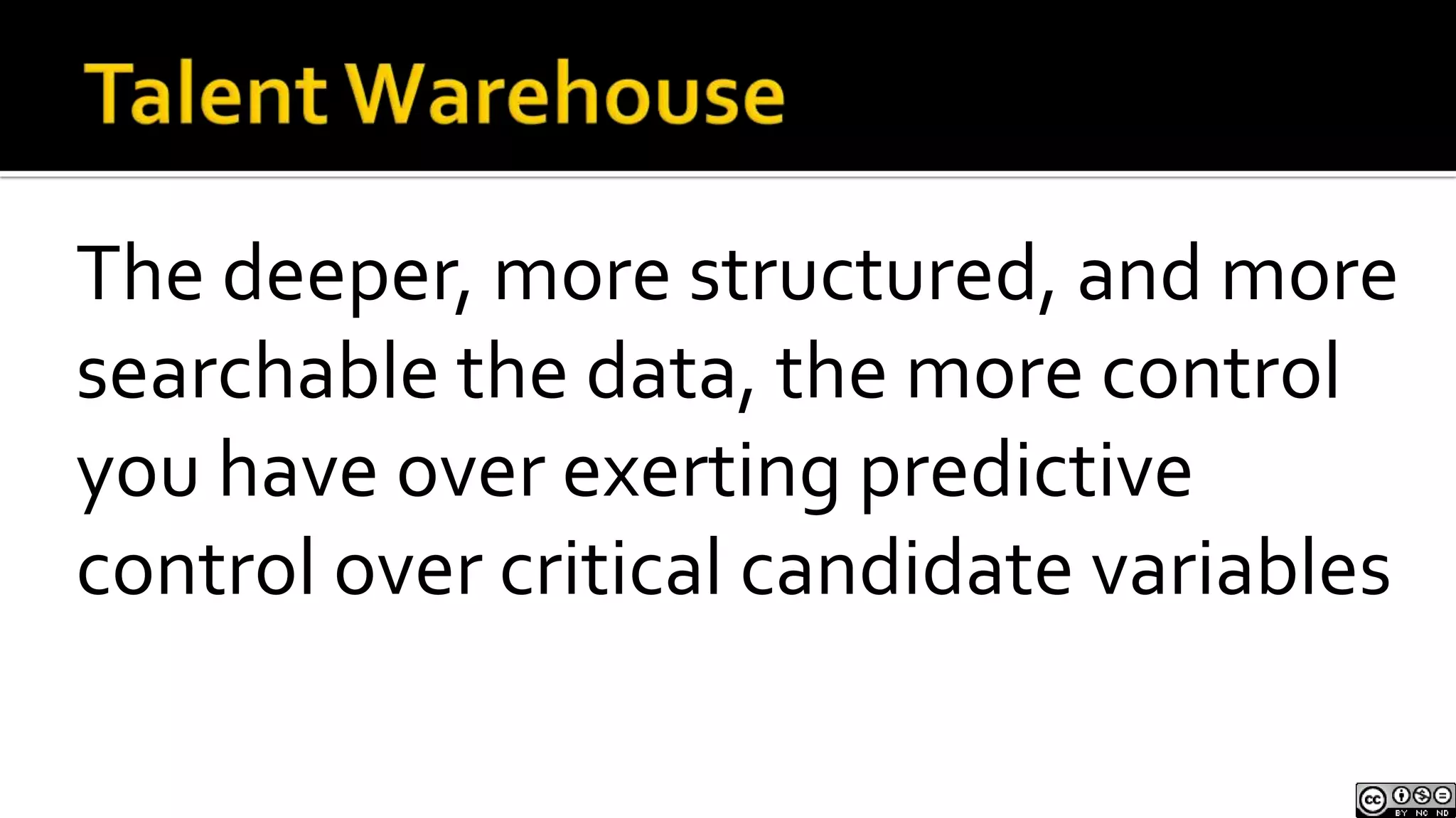 Requires more experienced and insightful sourcers/recruiters to performLevel 5 Talent MiningIndirect SearchSearching for the “wrong” people to find the “right” people 
