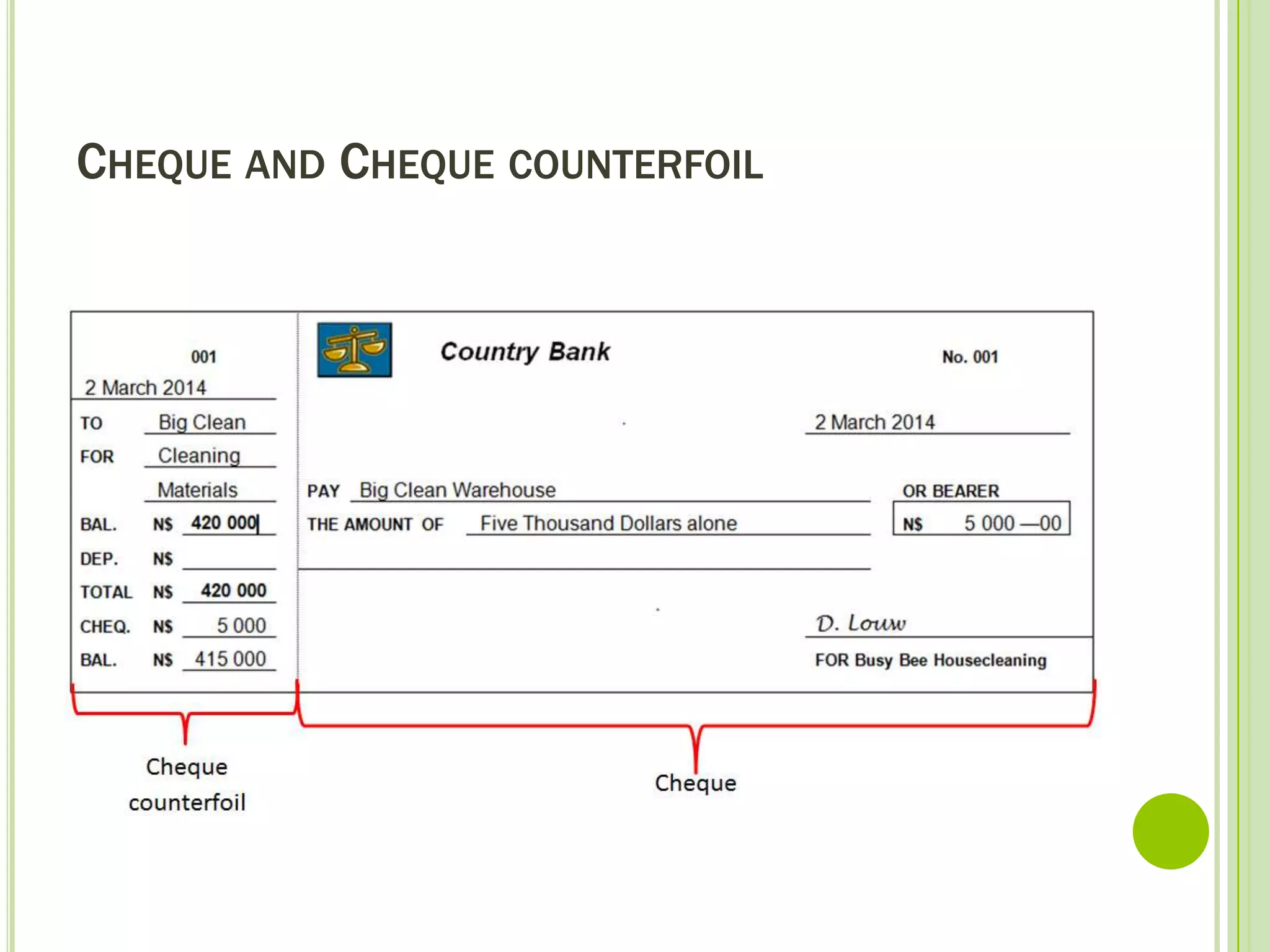 CHEQUE AND CHEQUE COUNTERFOIL