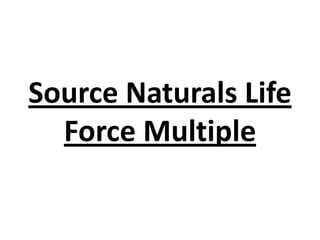 Source Naturals Life
Force Multiple

 