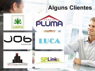 Alguns Clientes
 