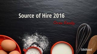 Source of Hire 2016
 