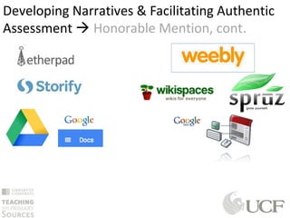 Developing Narratives & Facilitating Authentic
Assessment  Honorable Mention, cont.
 