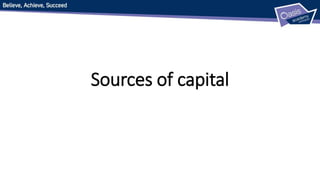 Sources of capital
 