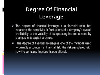 Sources of capital on the basis of ownership & Cost Of Borrowed Capital & Leverages