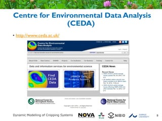 Centre for Environmental Data Analysis
(CEDA)
• http://www.ceda.ac.uk/
8
 